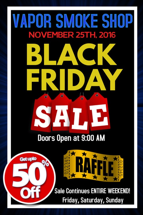 Black Friday Sale in Charlotte - Vapor Smoke Shop